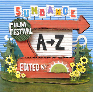 Sundance Film Festival A to Z,Used