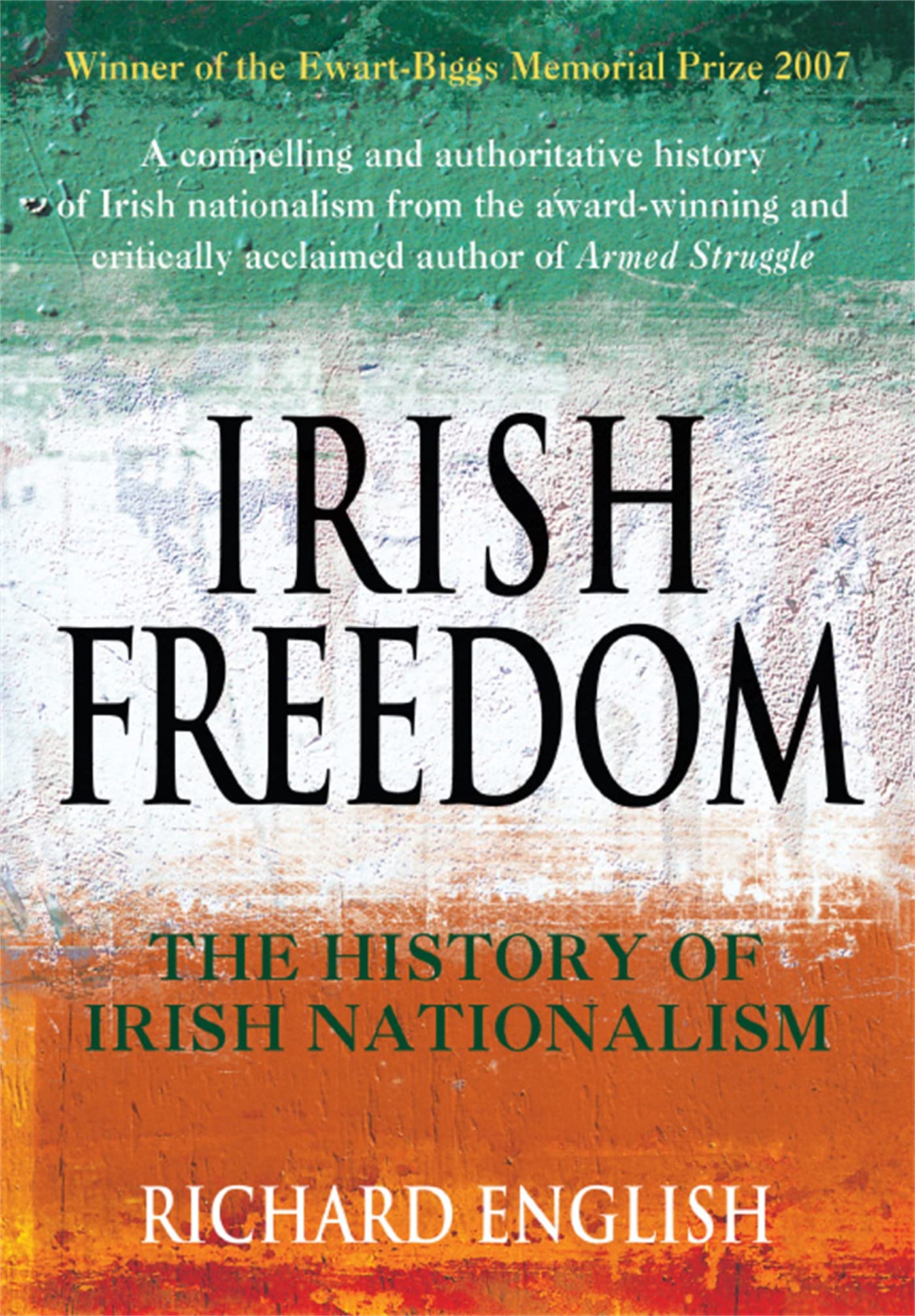 Irish Freedom: The History of Nationalism in Ireland,Used