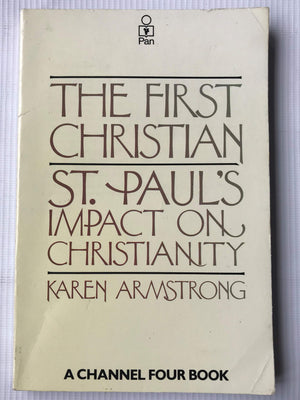 The First Christian: Saint Paul's Impact on Christianity,Used