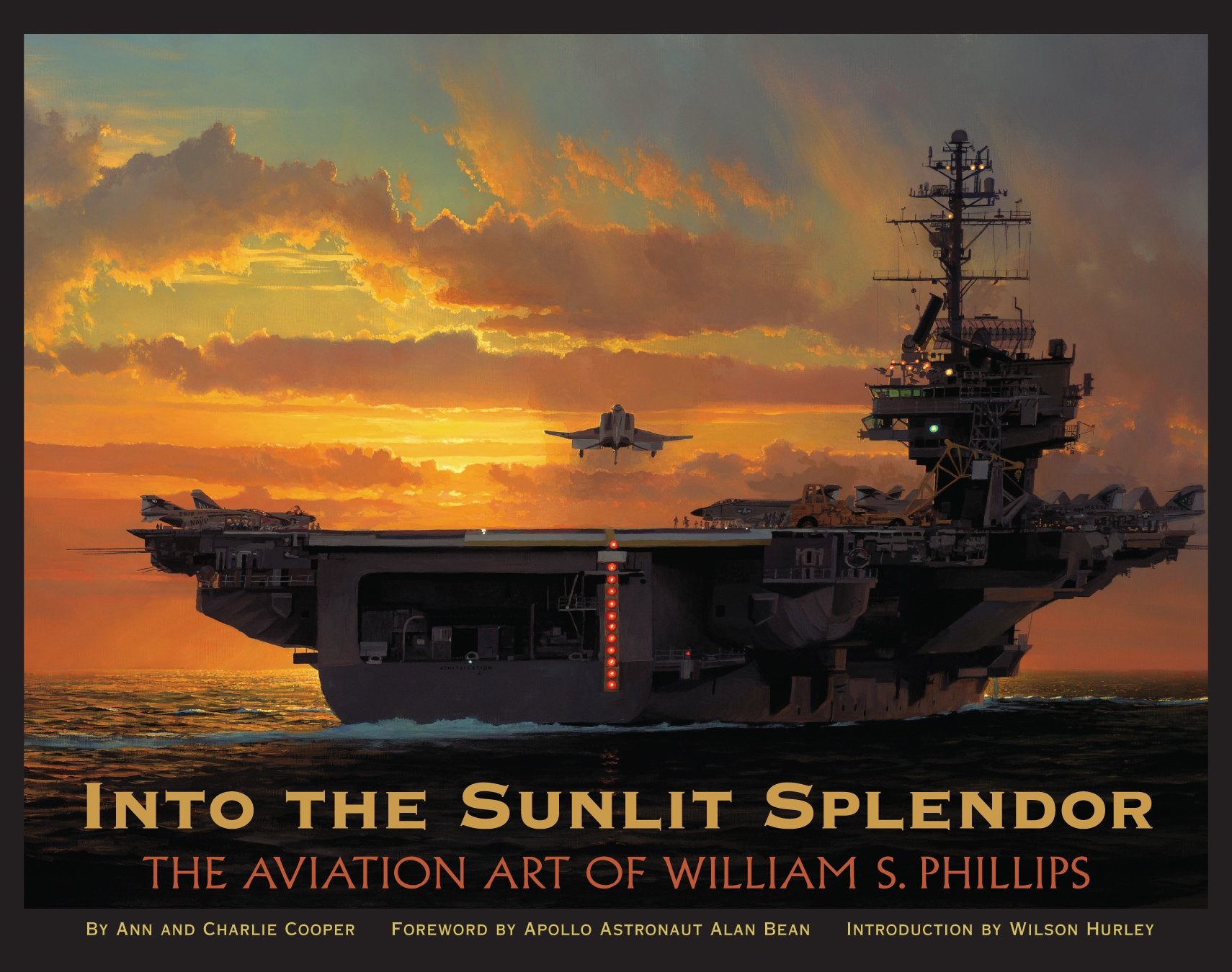 Into The Sunlit Splendor: The Aviation Art Of William S. Phillips