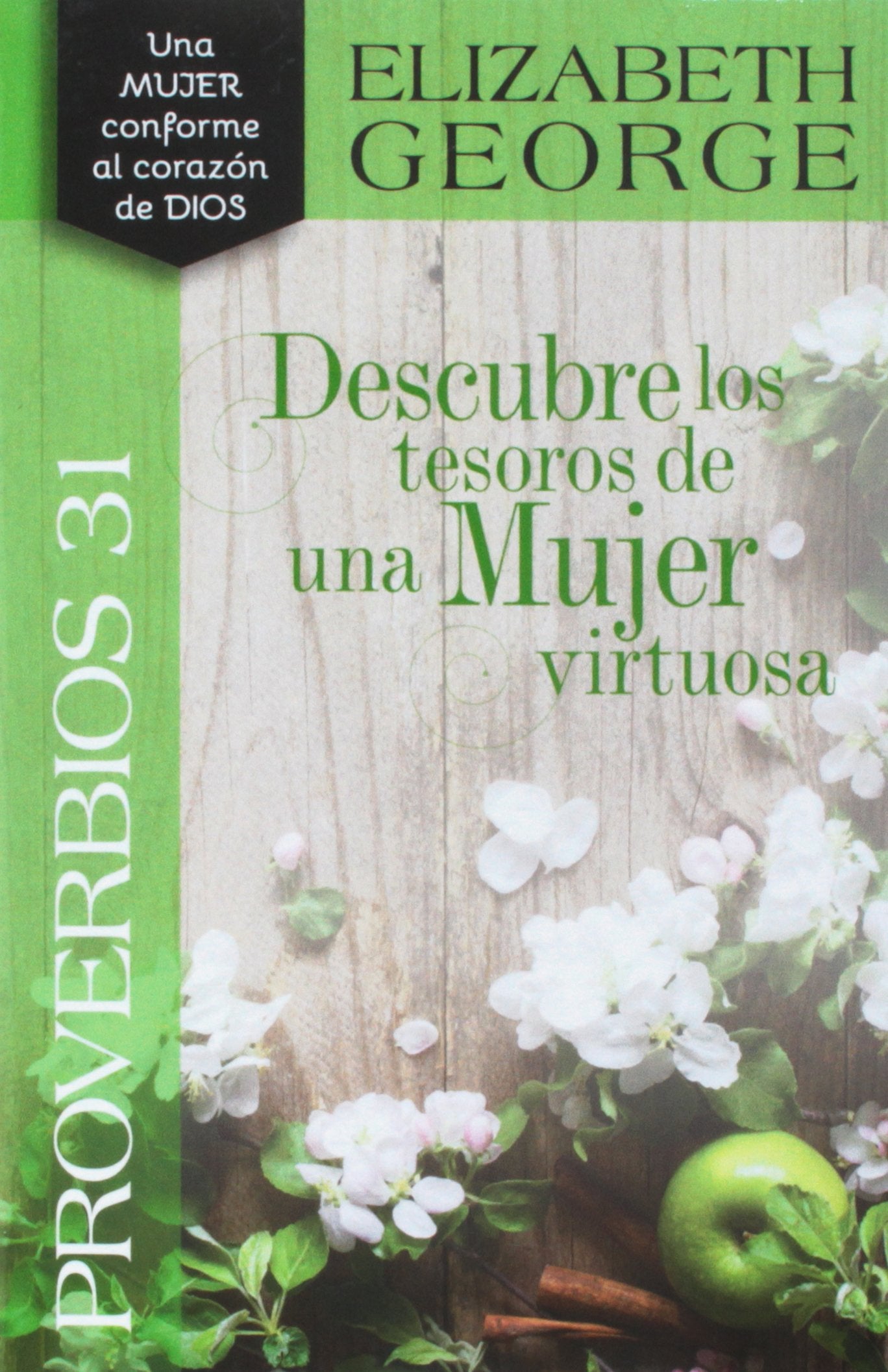 Proverbios 31 Descubre los tesoros de una mujer virtuosa (Spanish Edition),Used