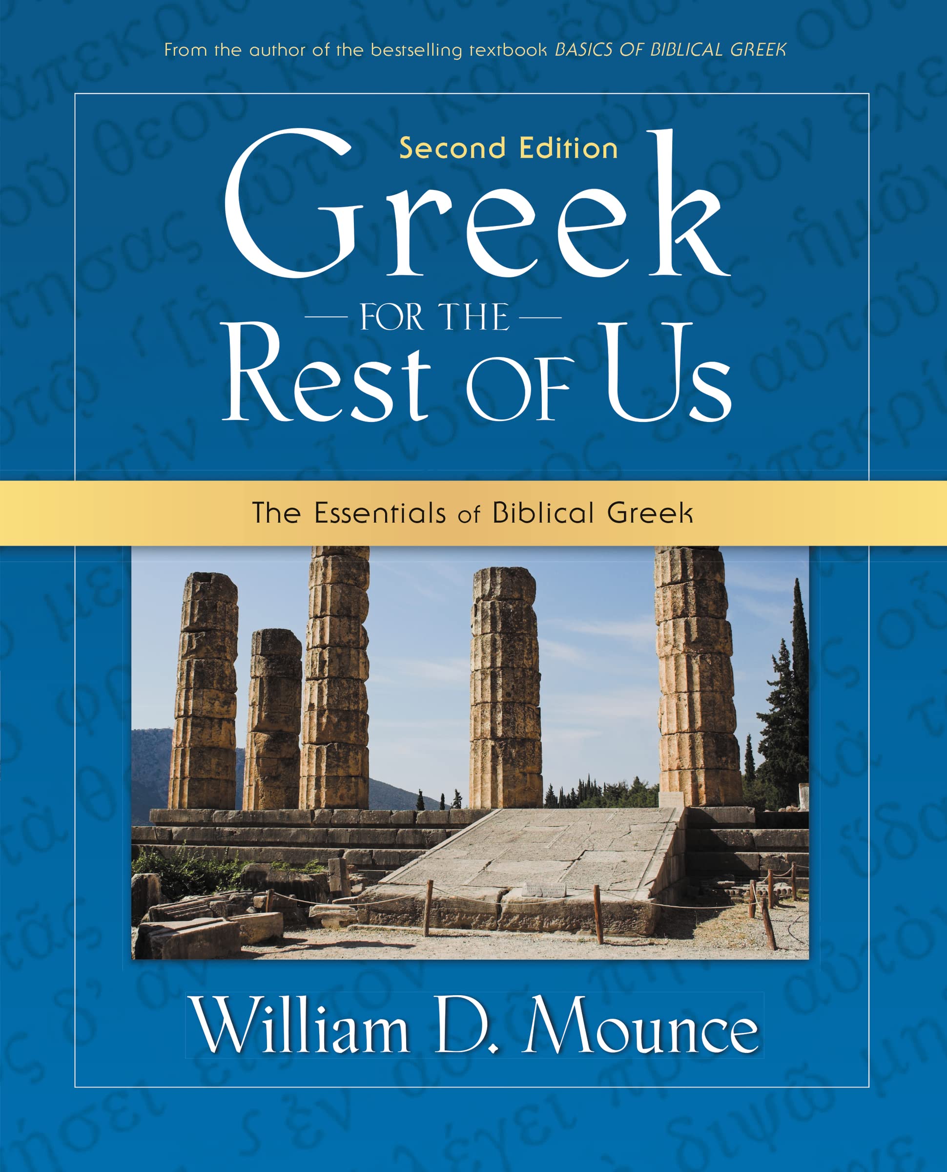 Greek for the Rest of Us: The Essentials of Biblical Greek,Used