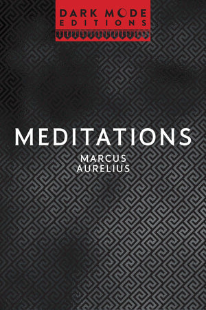Dark Mode: Meditations