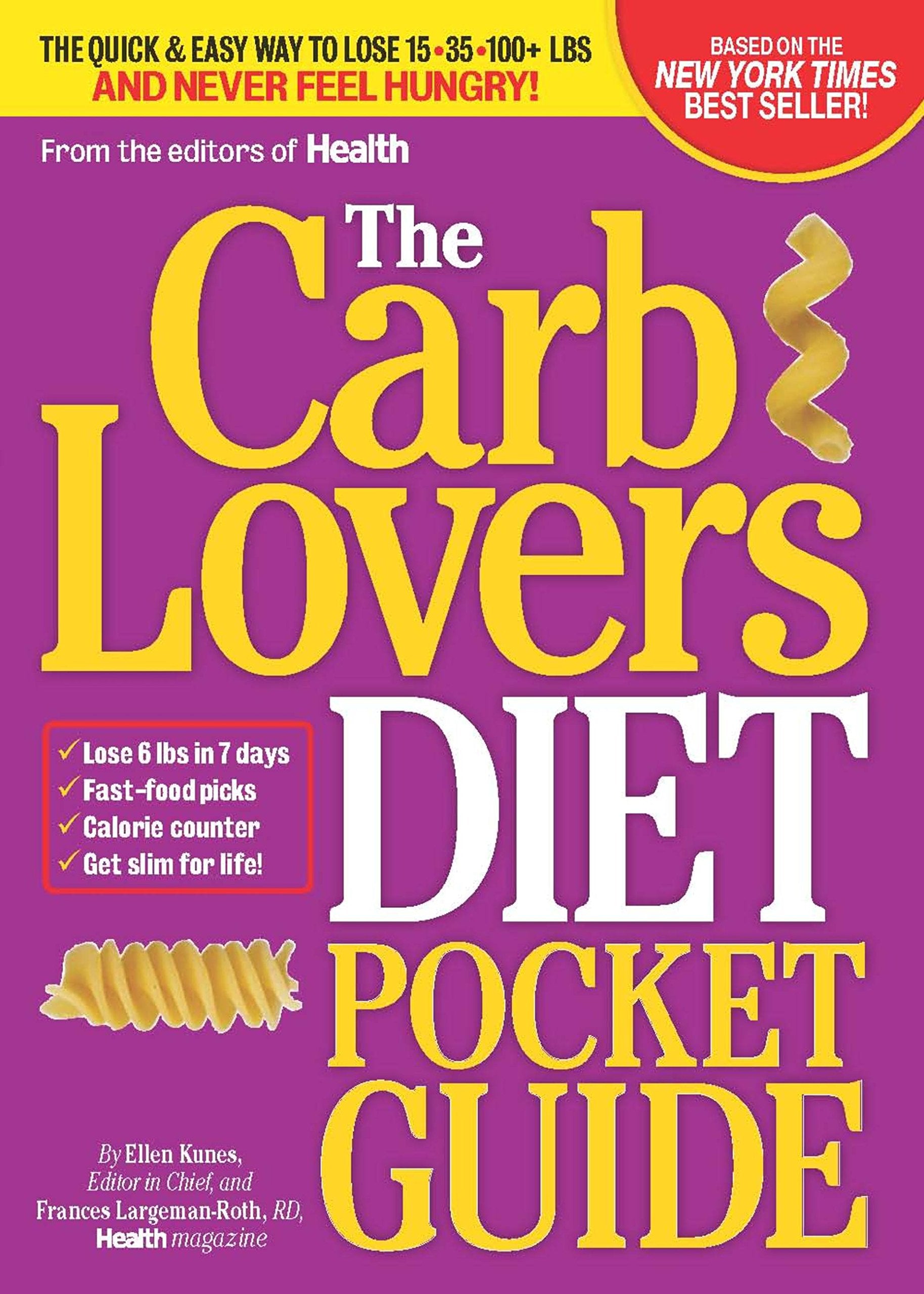 The Carblovers Diet Pocket Guide: The Quick & Easy Way To Lose 15, 35, 100+ Lbs And Never Feel Hungry!,Used
