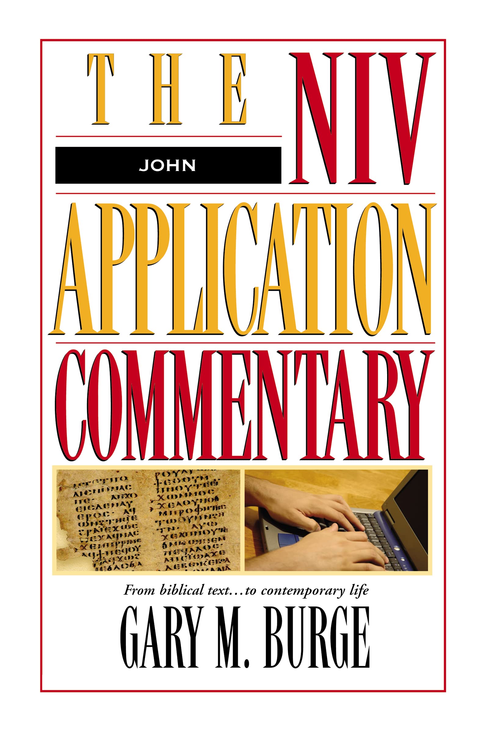 John: The NIV Application Commentary,Used