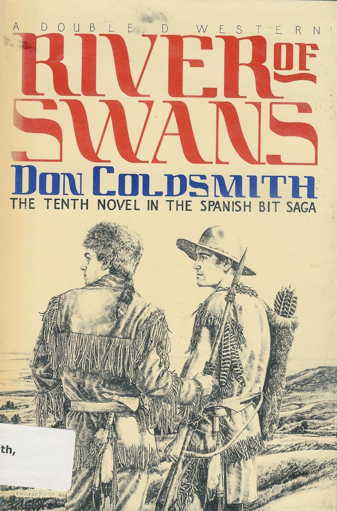 River of Swans (Spanish Bit Saga/Don Coldsmith, No 10),Used