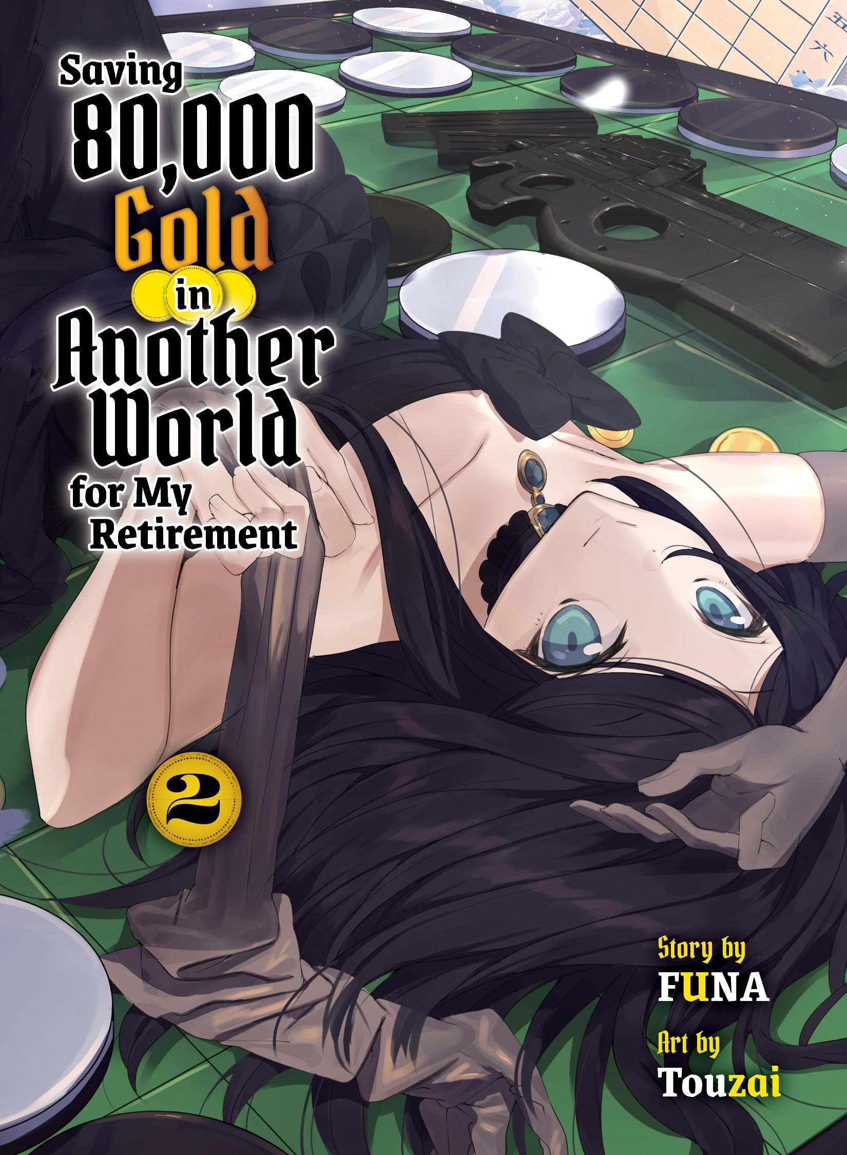 Saving 80,000 Gold In Another World For My Retirement 2 (Light Novel) (Saving 80,000 Gold (Light Novel)),New