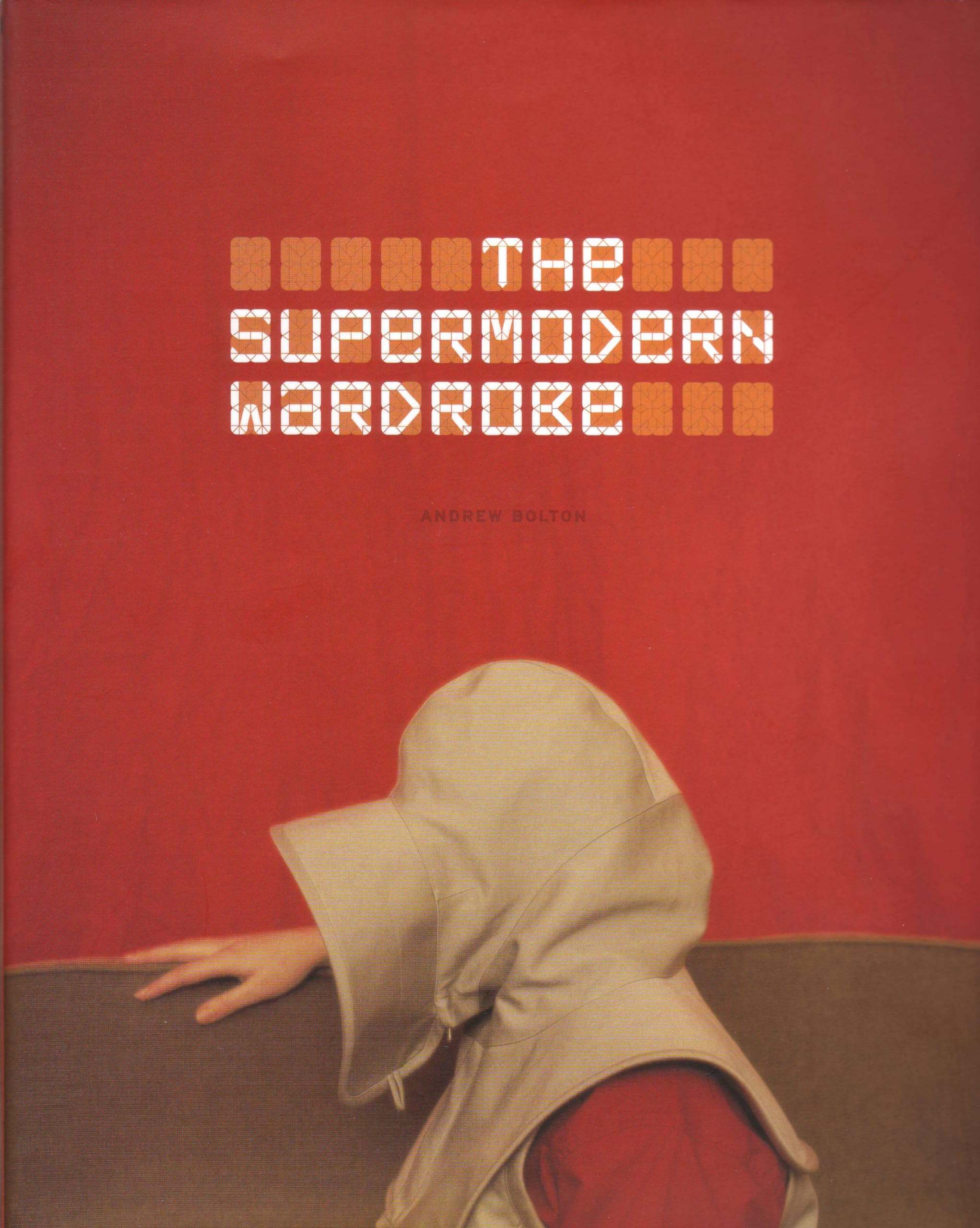 The Supermodern Wardrobe