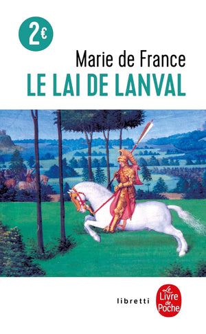 Le Lai De Lanval (Ldp Libretti) (French Edition),Used