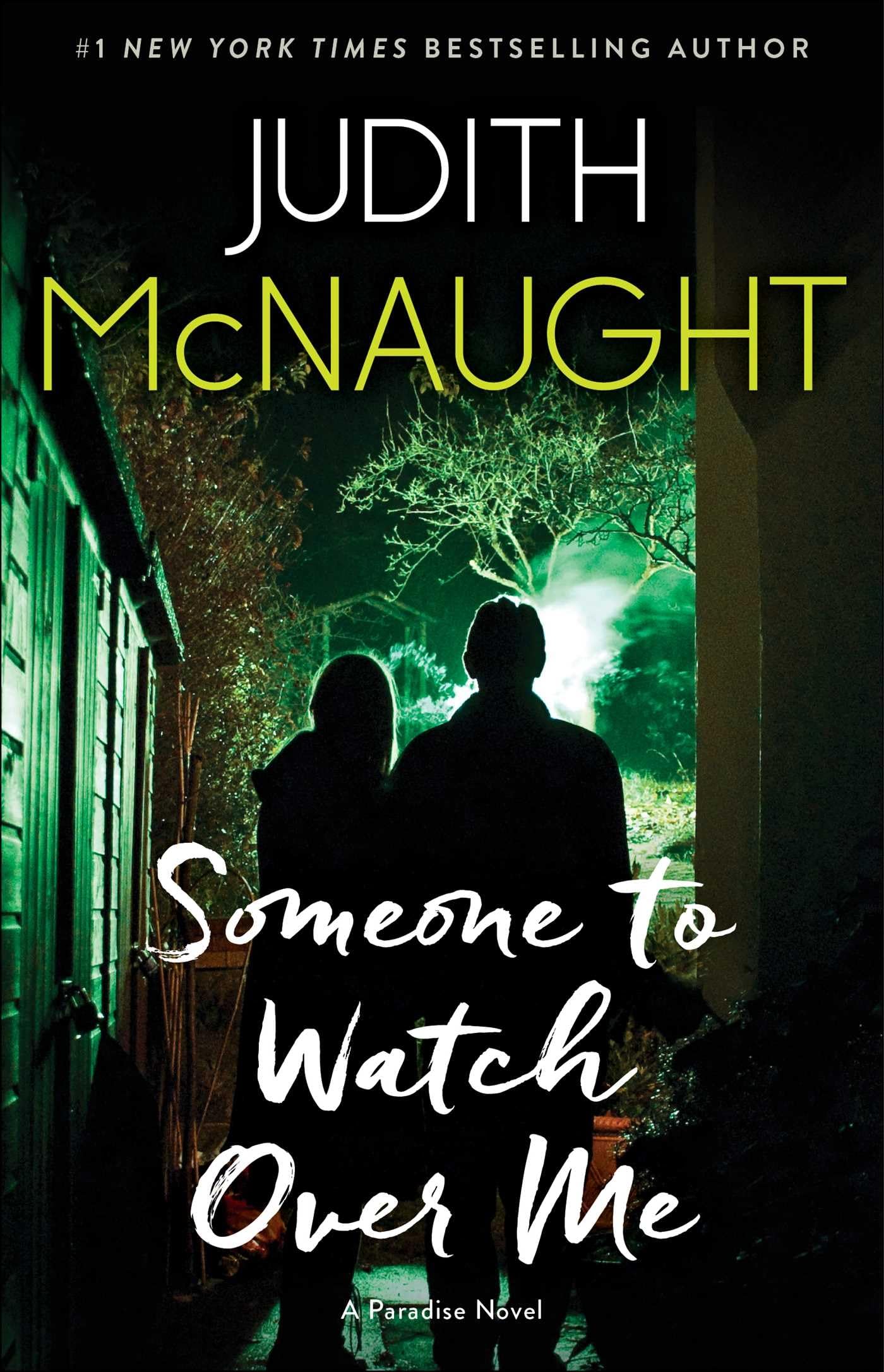 Someone To Watch Over Me: A Novel (4) (The Paradise Series)-used