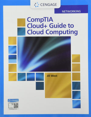 CompTIA Cloud+ Guide to Cloud Computing (MindTap Course List),Used