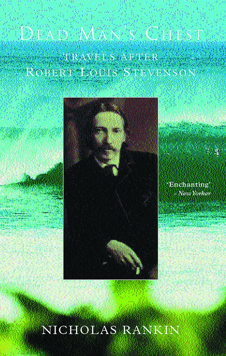 Dead Man's Chest: Travels After Robert Louis Stevenson,Used