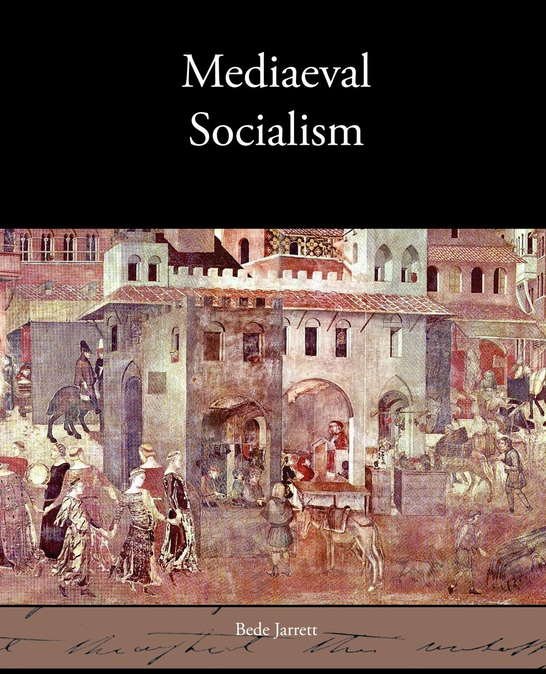 Mediaeval Socialism,Used