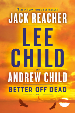 Better Off Dead: A Jack Reacher Novel,New