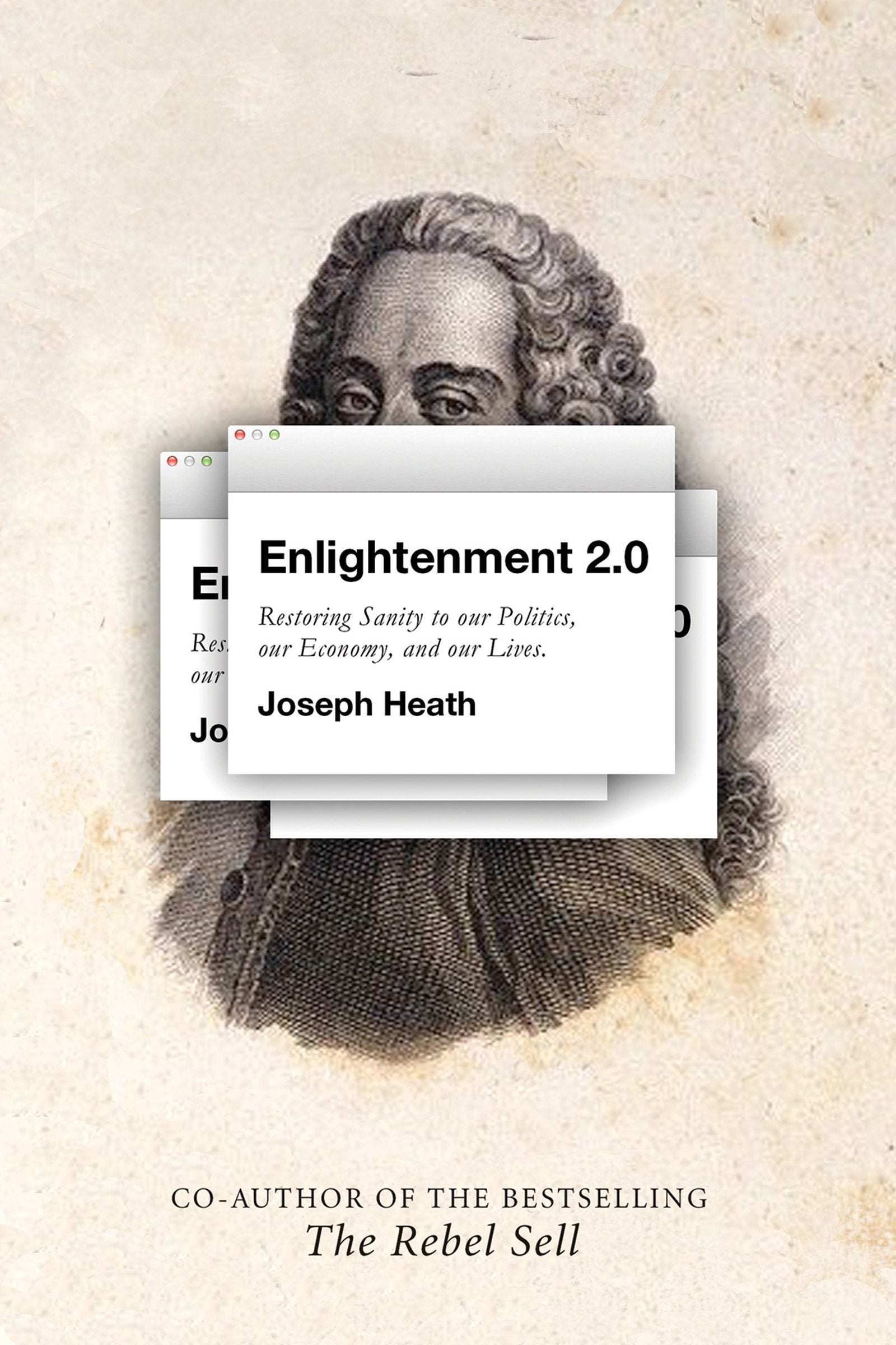Enlightenment 2.0: Restoring sanity to our politics, our economy, and our lives,Used