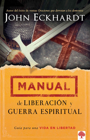 Manual de liberacin y guerra espiritual / Deliverance and Spiritual Warfare Man ual (Spanish Edition),New