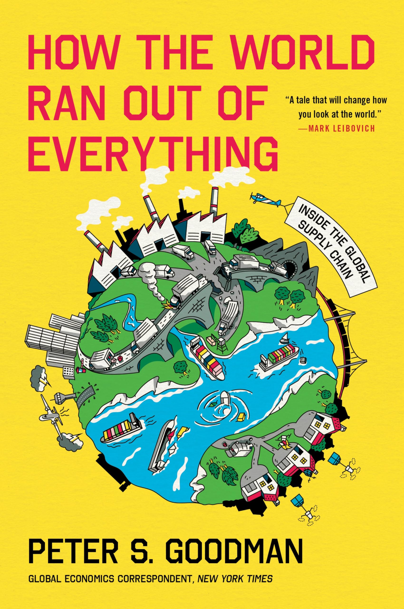 How the World Ran Out of Everything: Inside the Global Supply Chain-Used Condition