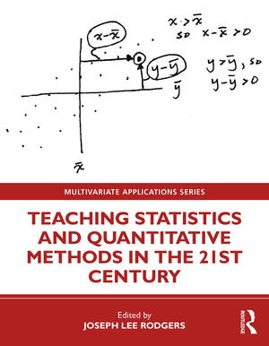 Teaching Statistics and Quantitative Methods in the 21st Century (Multivariate Applications Series),Used