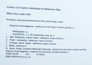 Prehistory and Paleoenvironments in the Central Negev, Israel: The Avdat/Aqev Area (Institute for the Study of Earth and Man),New