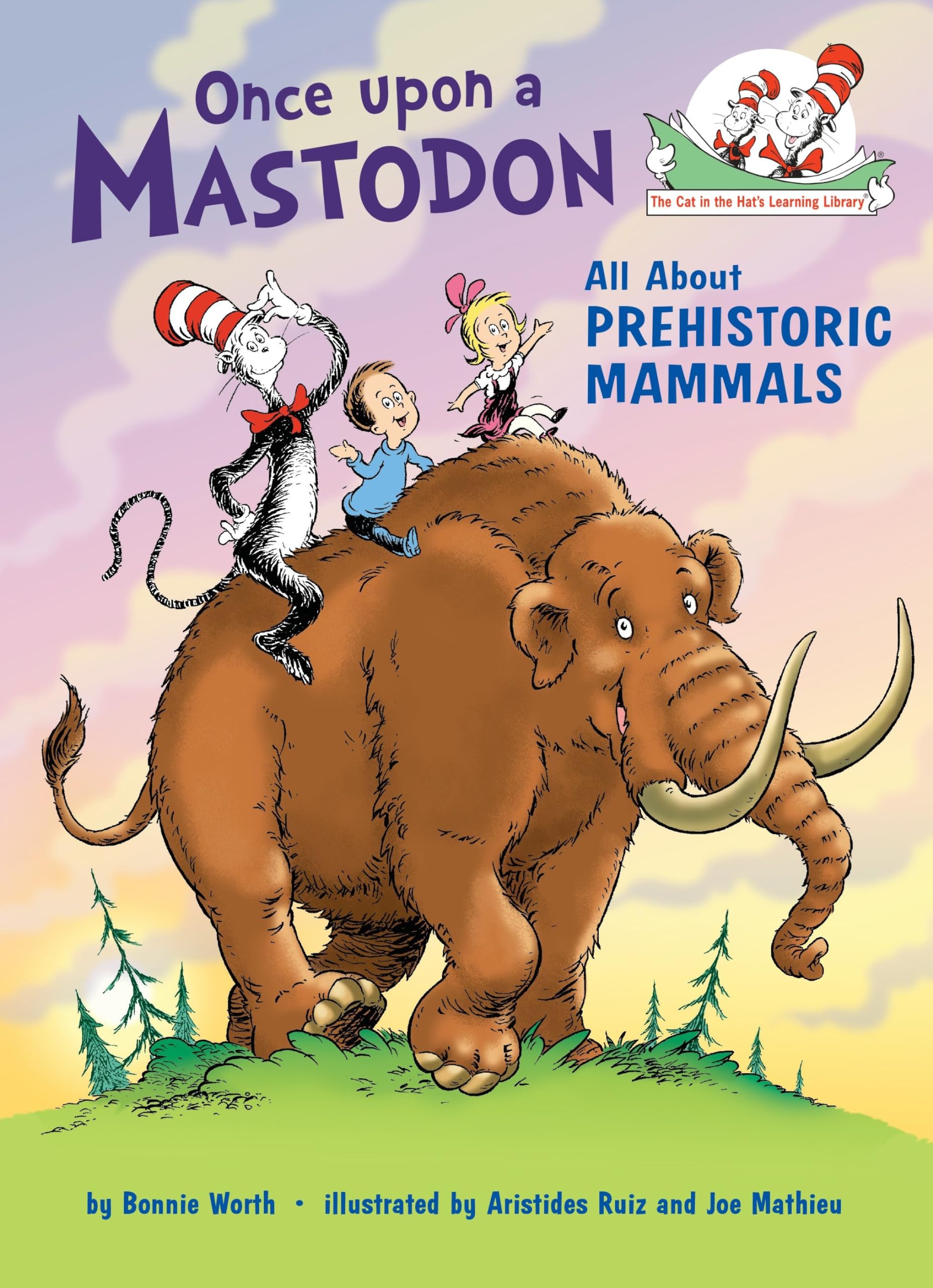Once upon a Mastodon: All About Prehistoric Mammals (The Cat in the Hat's Learning Library),Used
