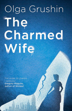 The Charmed Wife: 'Does for fairy tales what Bridgerton has done for Regency England' (Mail on Sunday),Used