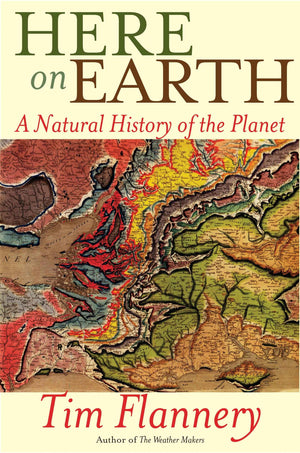 Here on Earth: A Natural History of the Planet,Used