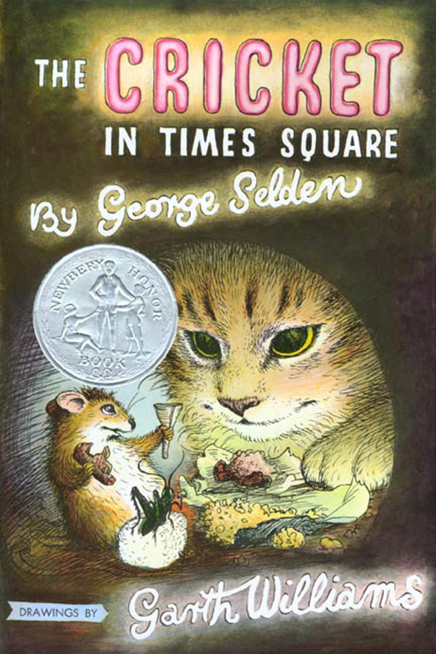 The Cricket in Times Square (Chester Cricket and His Friends, 1),New