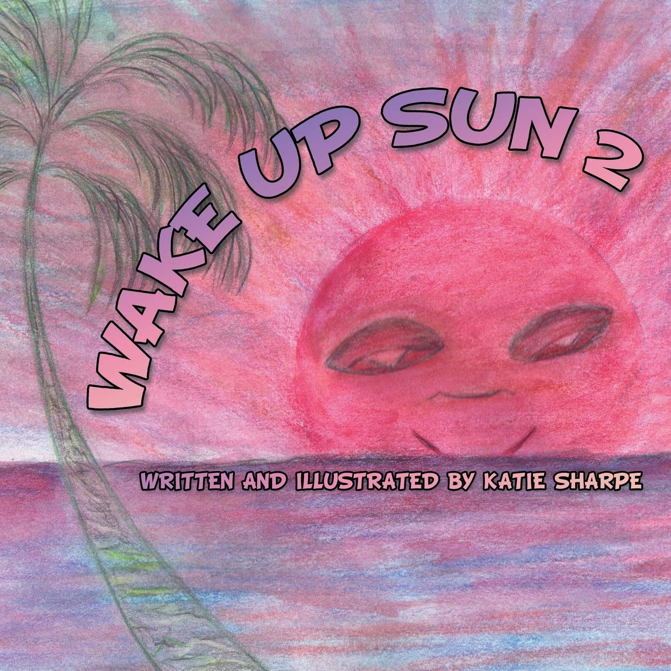 Wake Up Sun 2,Used