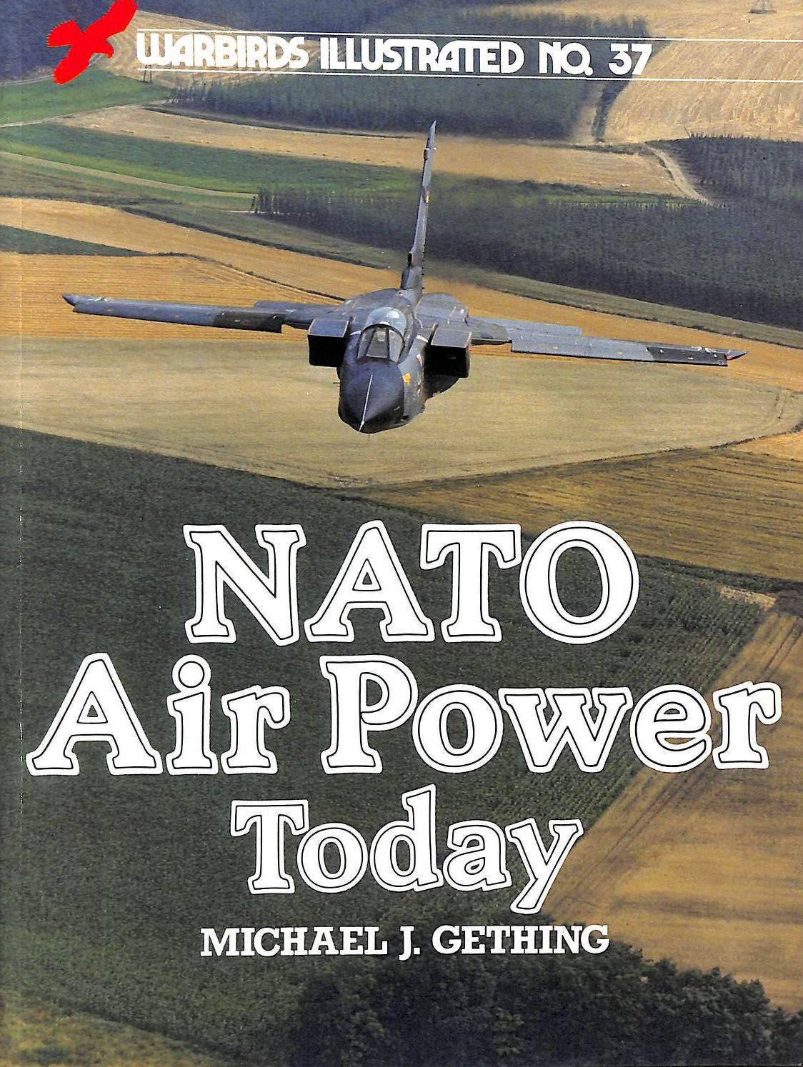 NATO Air Power Today  Warbirds Illustrated No. 37,Used