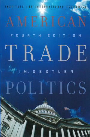 American Trade Politics,New