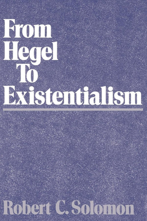 From Hegel To Existentialism