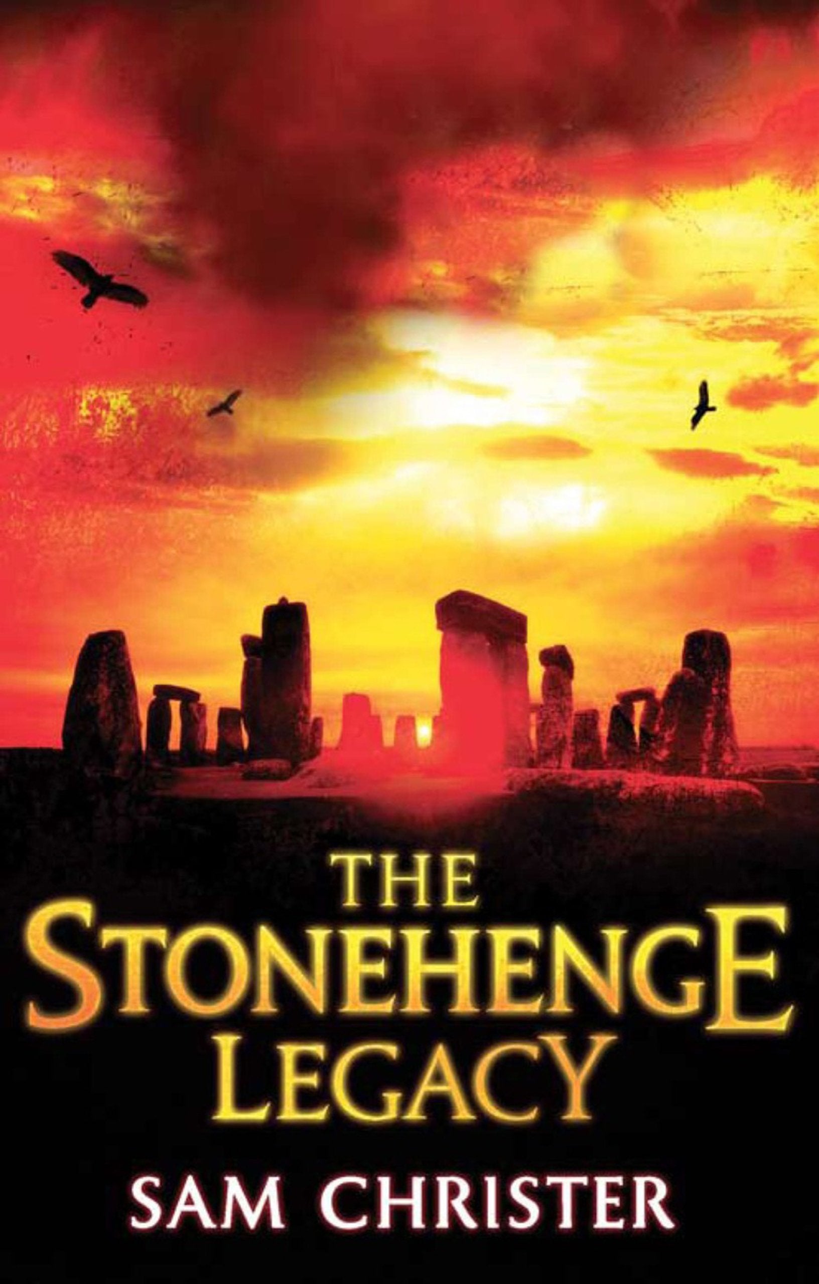 The Stonehenge Legacy: A Thriller