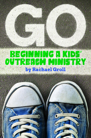Go: Beginning A Kids' Outreach Ministry,Used