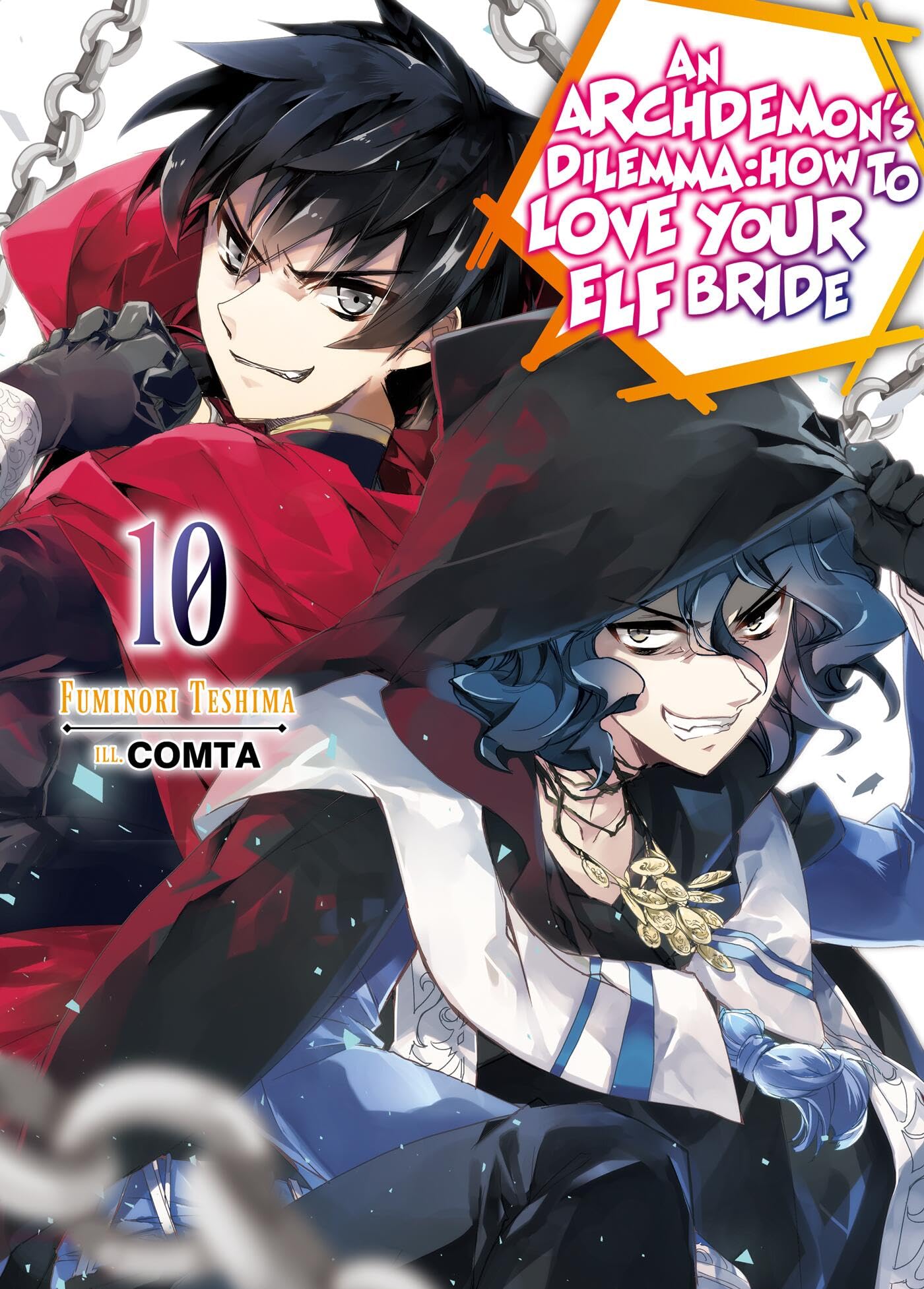 An ArchdemonS Dilemma: How To Love Your Elf Bride: Volume 10 (Light Novel) (Volume 10)