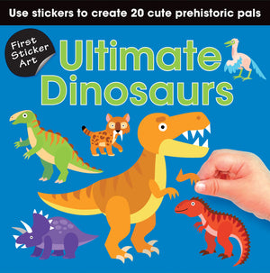 First Sticker Art: Ultimate Dinosaurs: Color By Stickers For Kids, Make 20 Pictures! (Independent Activity Book For Ages 3+),Used