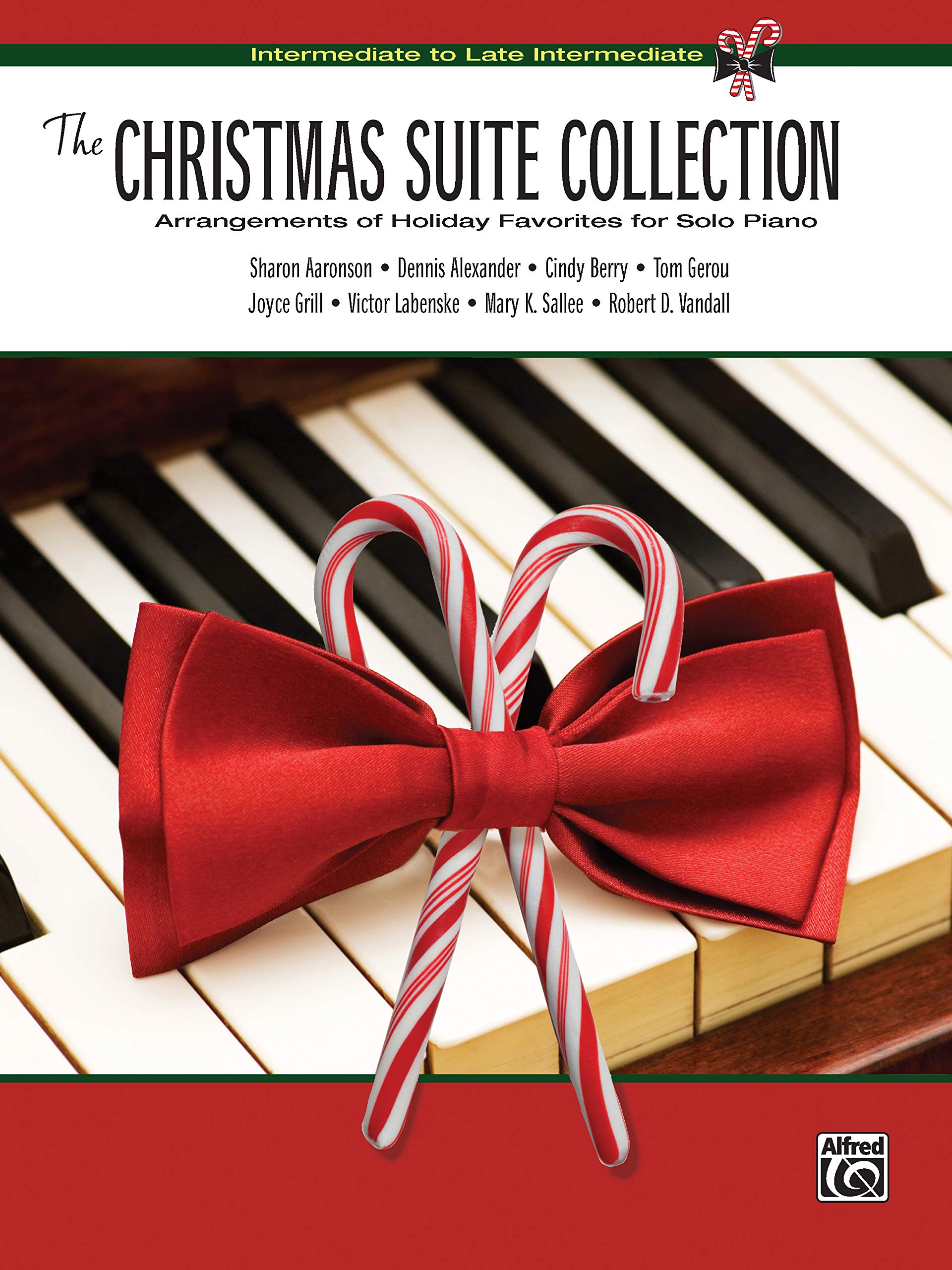 The Christmas Suite Collection: Intermediate to Late Intermediate Arrangements of Holiday Favorites for Solo Piano,Used