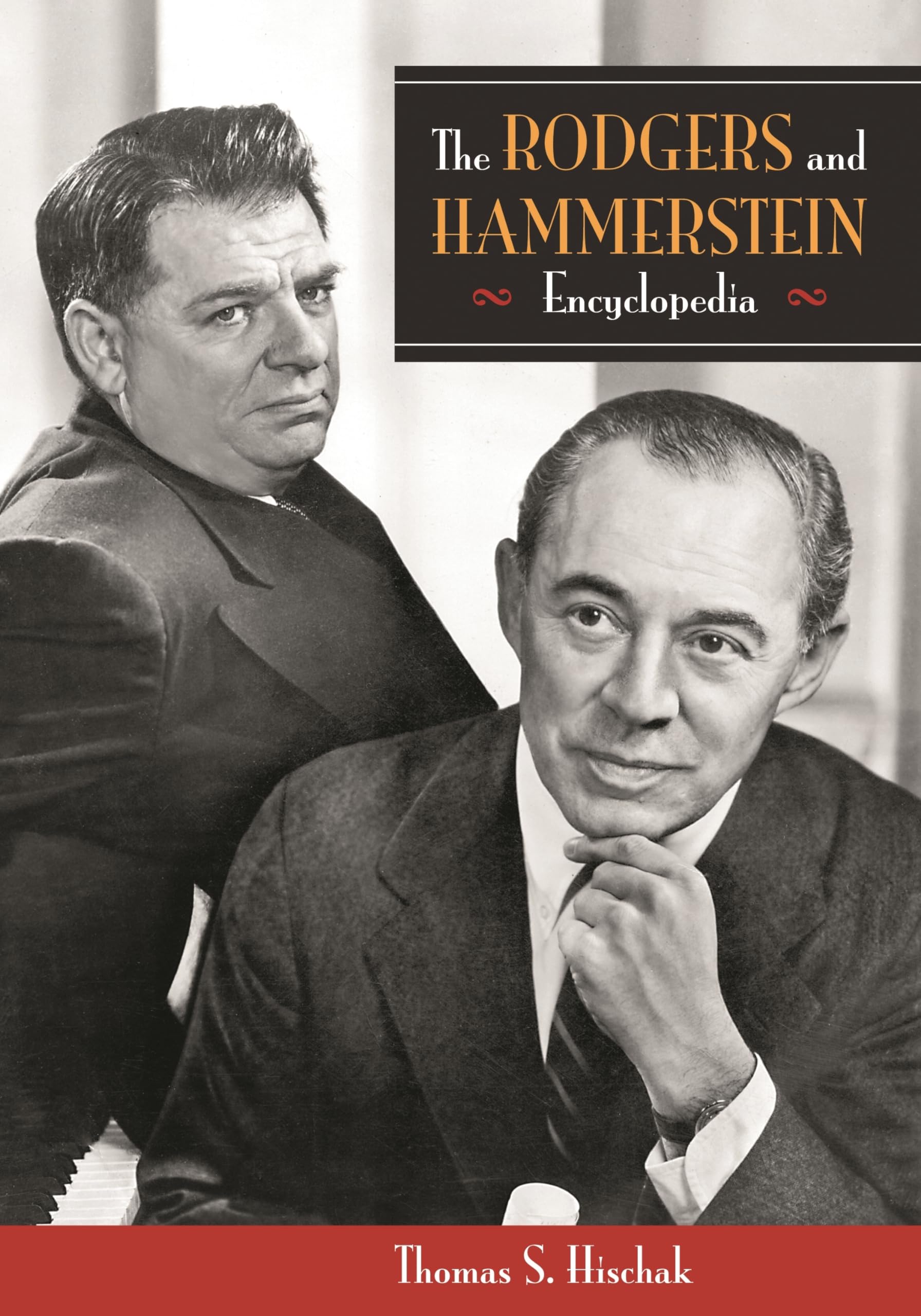 The Rodgers and Hammerstein Encyclopedia,Used