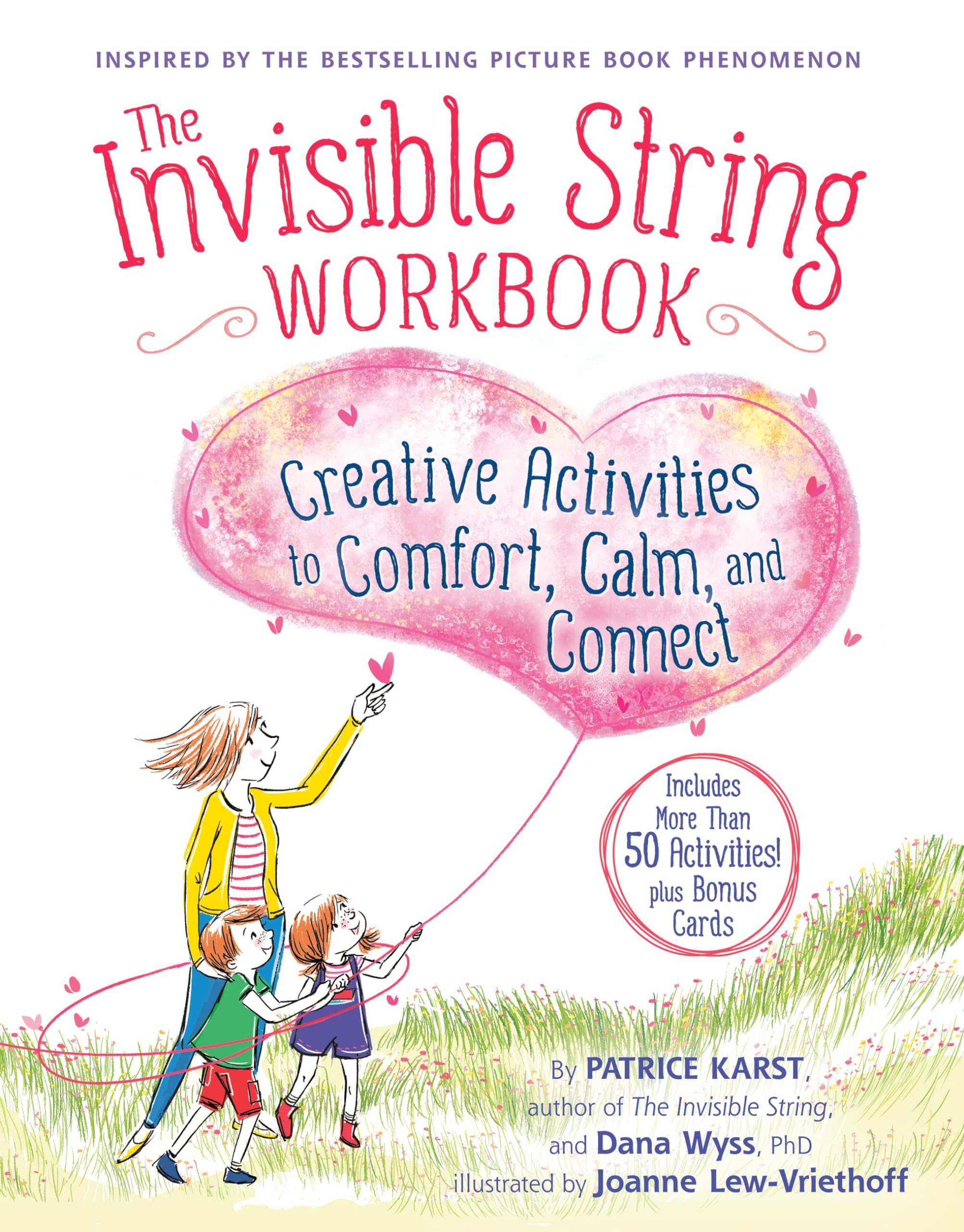 The Invisible String Workbook: Creative Activities to Comfort, Calm, and Connect (The Invisible String, 2),New