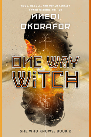 One Way Witch (She Who Knows)