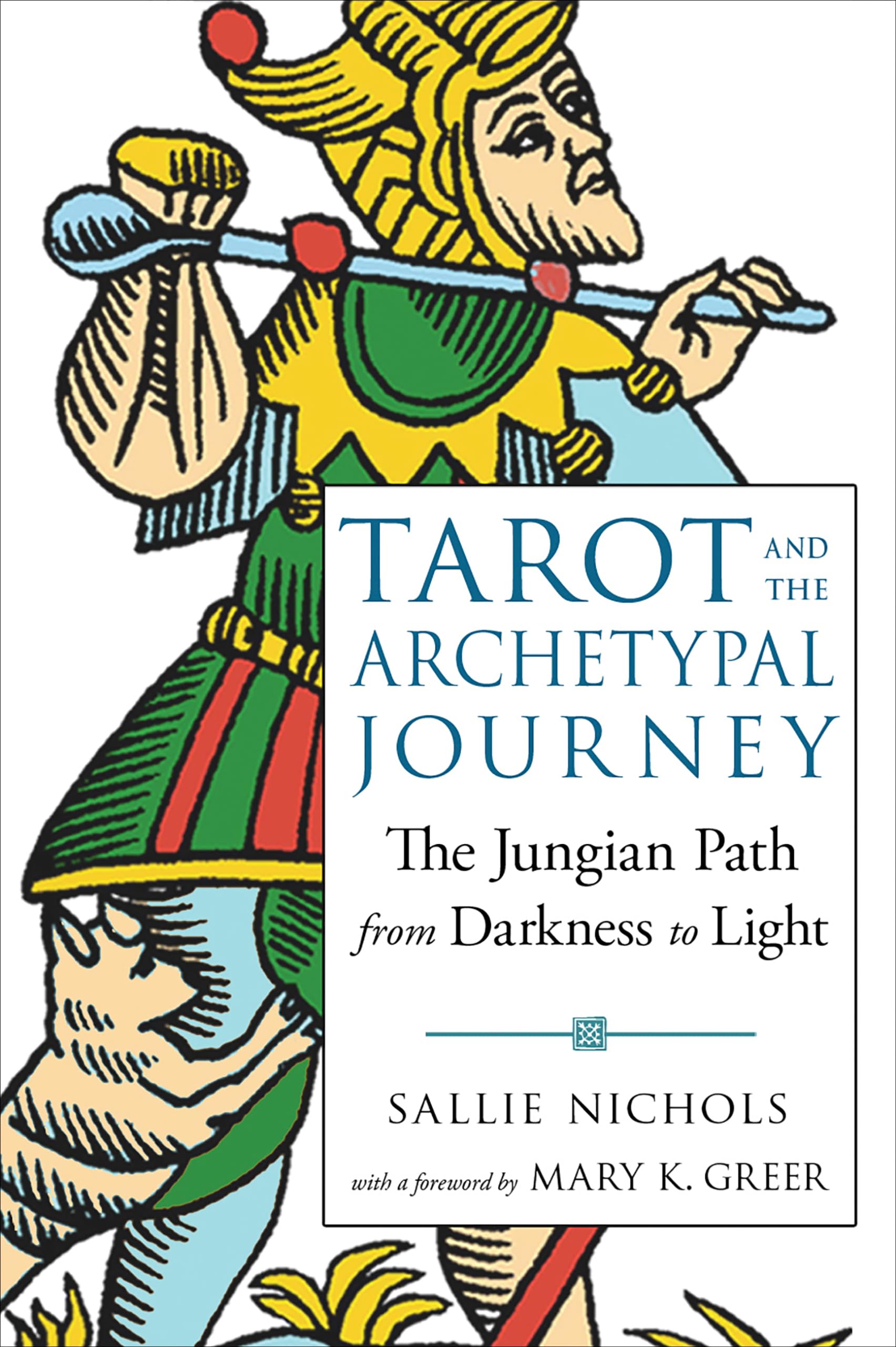 Tarot and the Archetypal Journey: The Jungian Path from Darkness to Light,Used