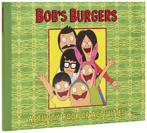 BobS Burgers (Tm) Activity Book Of Activities