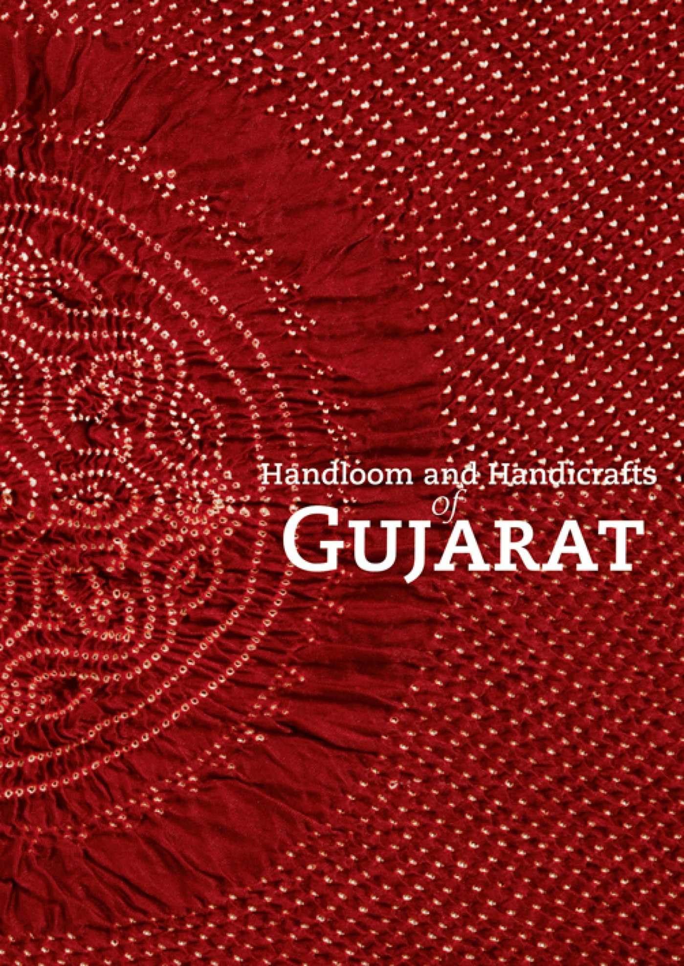 Handloom & Handicrafts Of Gujarat