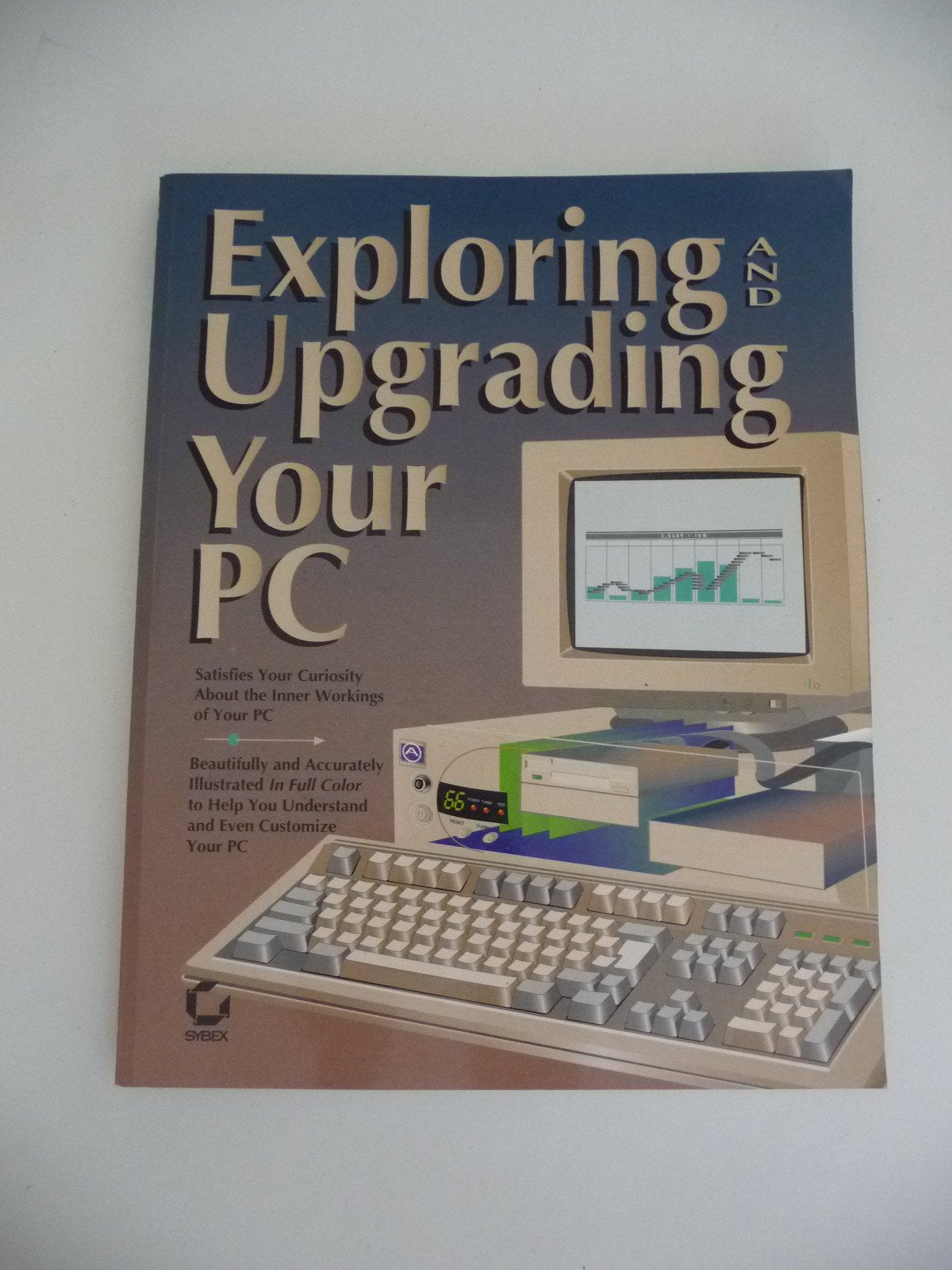 Exploring and Upgrading Your PC,Used