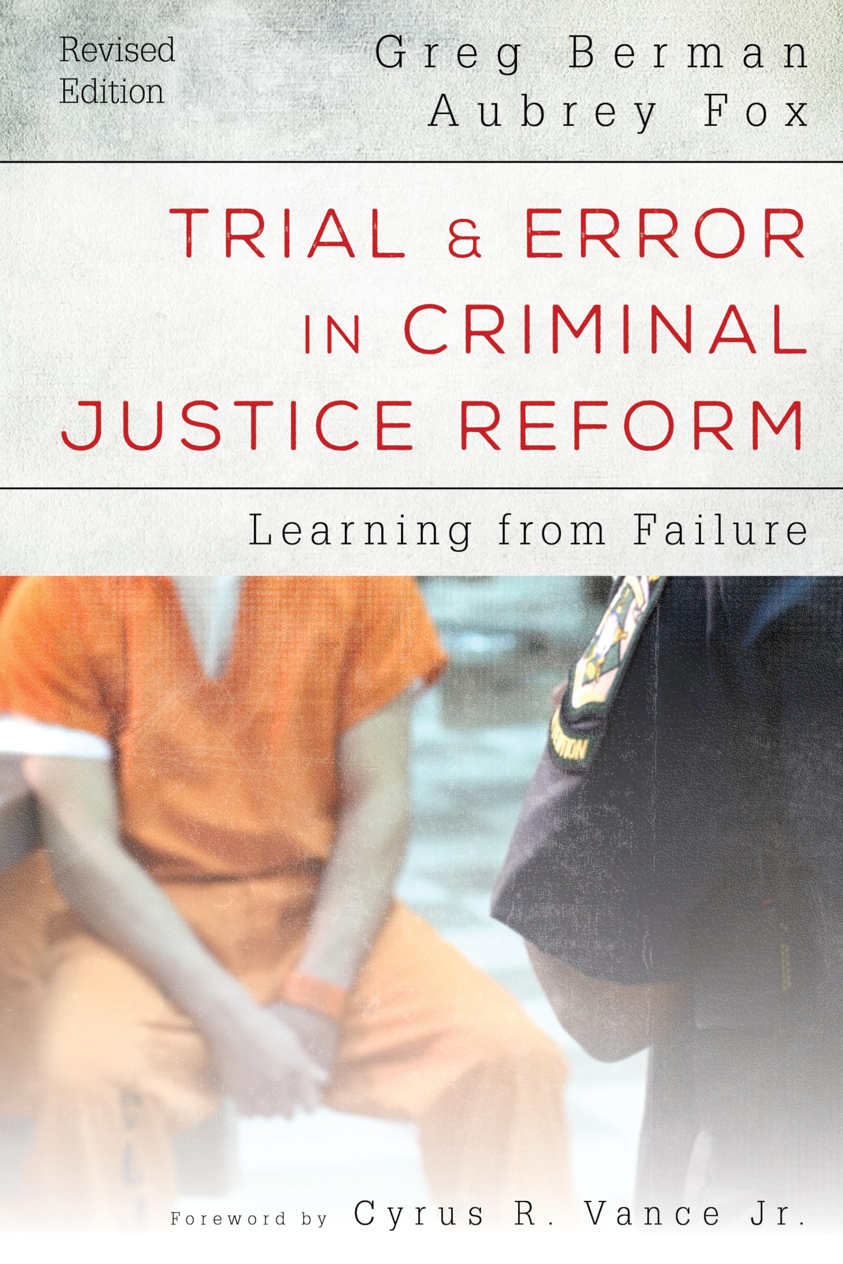 Trial and Error in Criminal Justice Reform: Learning from Failure (Urban Institute Press),Used