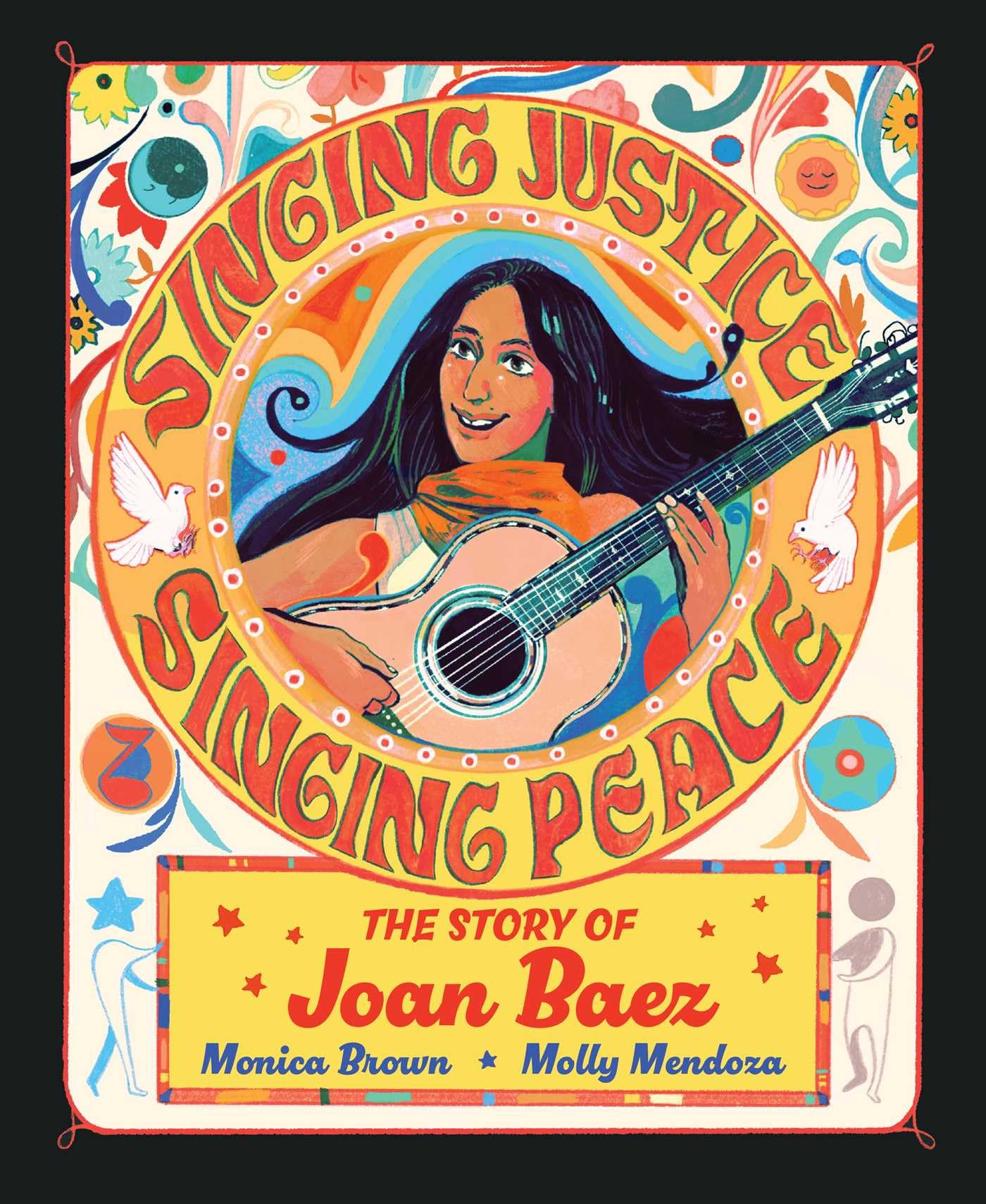 Singing Justice, Singing Peace: The Story Of Joan Baez