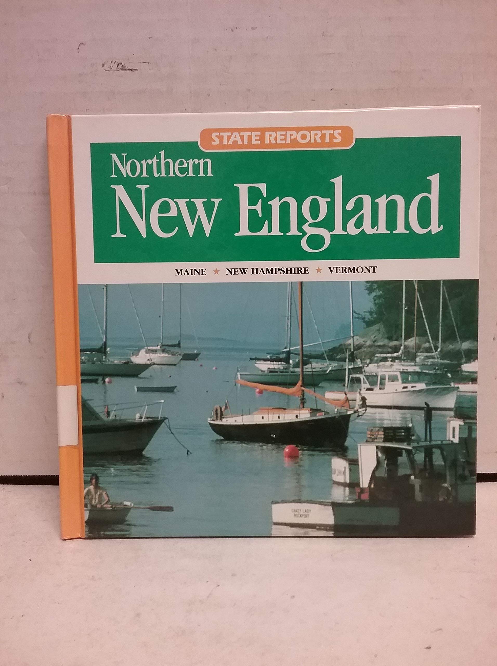 Northern New England: Maine, New Hampshire, Vermont (State Reports),Used