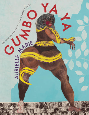 Gumbo Ya Ya (Pitt Poetry Series),New