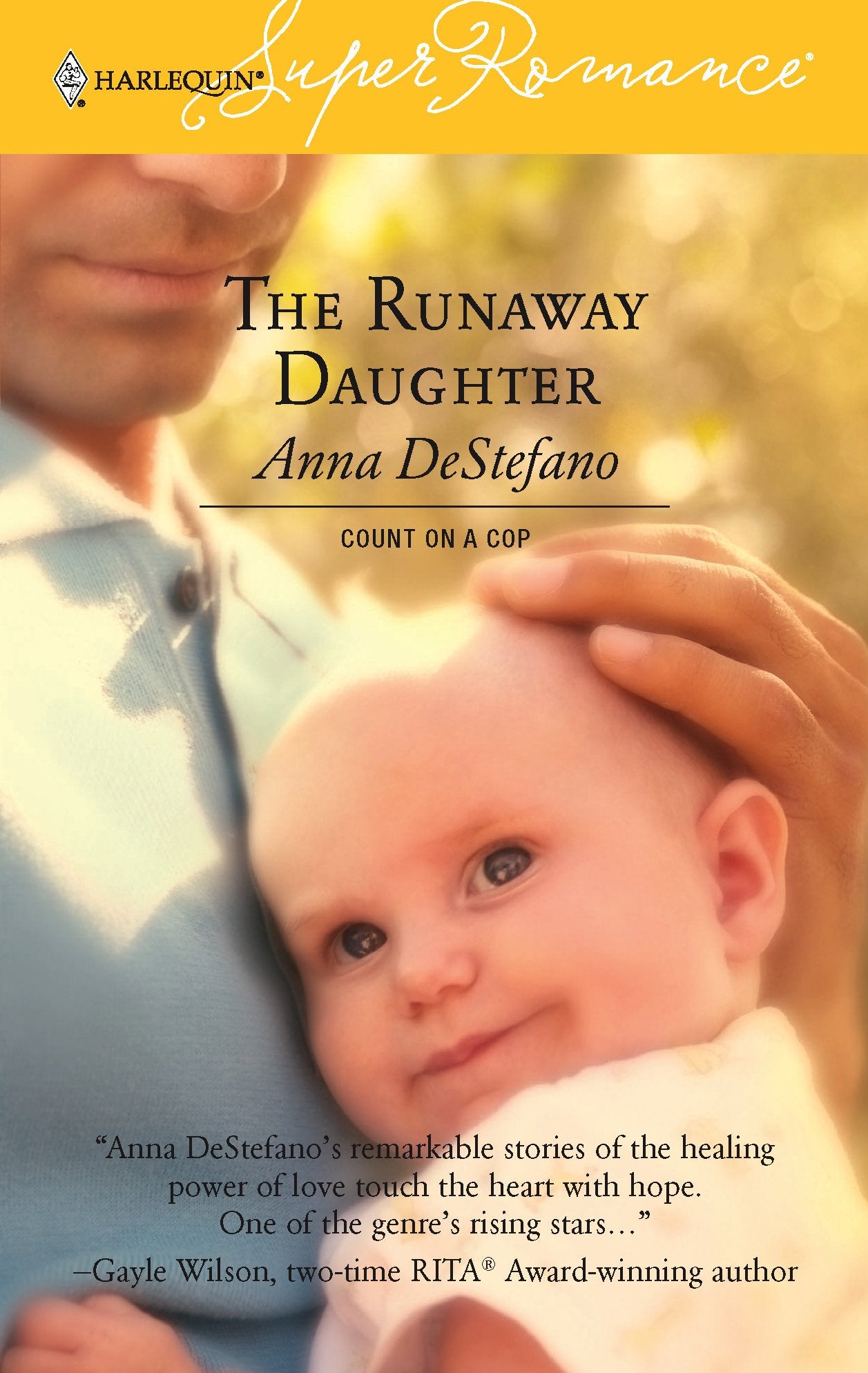 The Runaway Daughter : Count on a Cop (Harlequin Superromance No. 1329),Used
