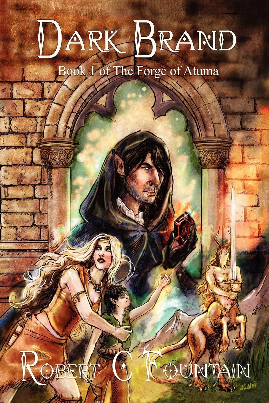 Dark Brand  Book 1 Of The Forge Of Atuma,Used