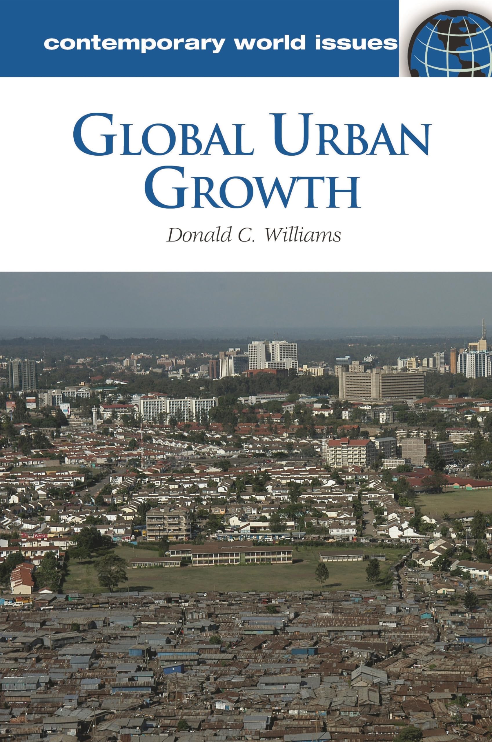 Global Urban Growth: A Reference Handbook (Contemporary World Issues),Used